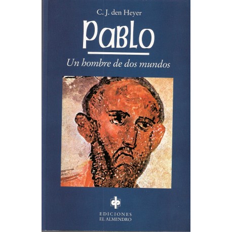 PABLO. UN HOMBRE DE DOS MUNDOS
