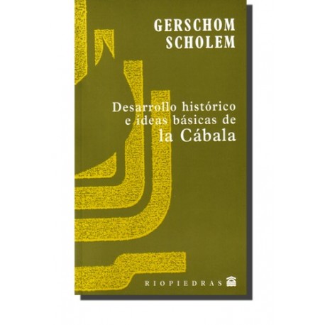 DESARROLLO HISTÓRICO E IDEAS BÁSICAS DE LA CÁBALA
