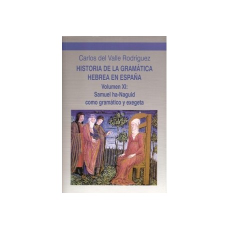 HISTORIA  DE LA  GRAMÁTICA  HEBREA EN   ESPAÑA