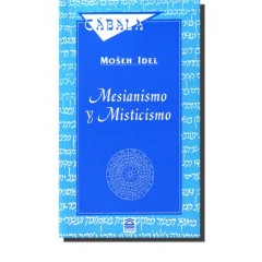MESIANISMO Y MISTICISMO