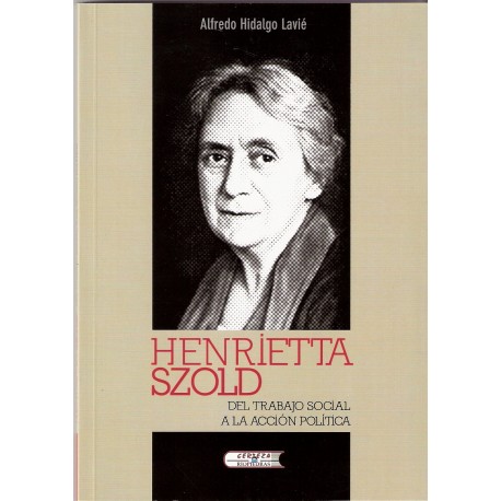 HENRIETTA SZOLD del trabajo social a la acción politíca