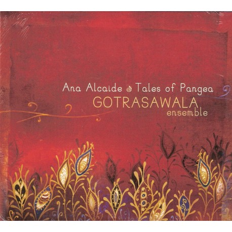 TALES OF PANGEA. Ana Alcaide