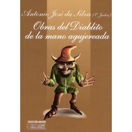 OBRAS DEL DIABLITO DE LA MANO AGUJEREADA.