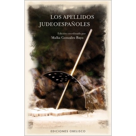 LOS APELLIDOS JUDEOESPAÑOLES.