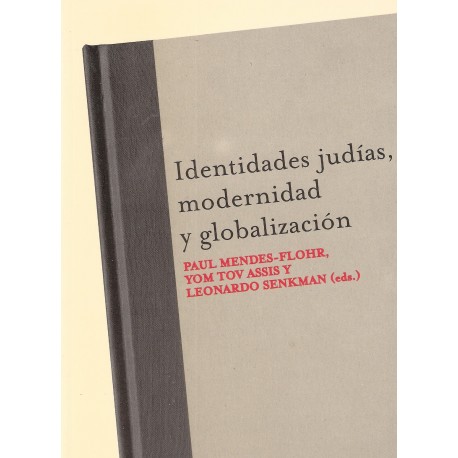 IDENTIDADES JUDÍAS, MODERNIDAD Y GLOBALIZACIÓN.
