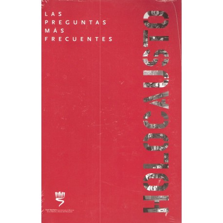 LAS PREGUNTAS FRECUENTES: HOLOCAUSTO.
