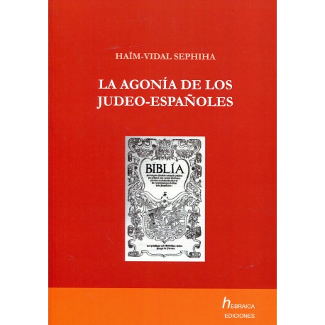 LA AGONIA DE LOS JEDO-ESPAÑOLES.