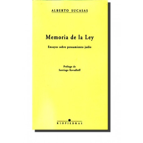MEMORIA DE LA LEY. ENSAYOS SOBRE EL PENSAMIENTO JUDÍO