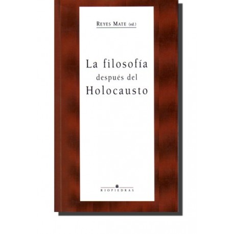 LA FILOSOFÍA DESPUÉS DEL HOLOCAUSTO